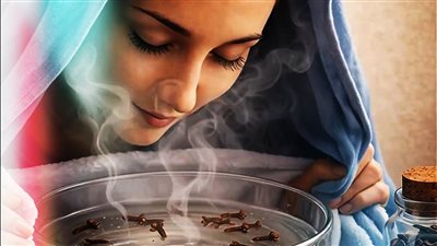 فوائد استنشاق بخار القرنفل لضيق التنفس..أفضل طريقة لاستخدام القرنفل لعلاج السعال